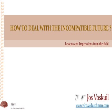 How to deal with the incompatible future