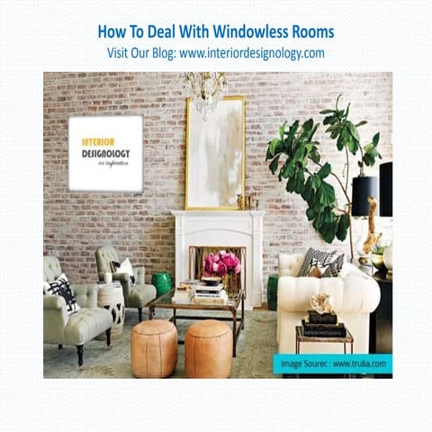 How to deal with windowless rooms