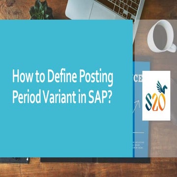 How to Define Posting Period Variant in SAP?