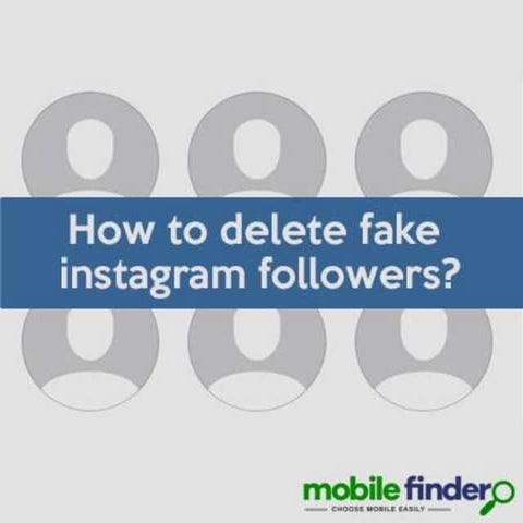 How To Delete Fake Instagram Followers