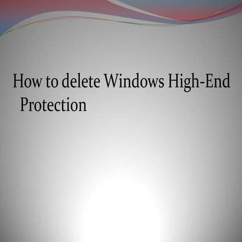 How to delete windows high end protection