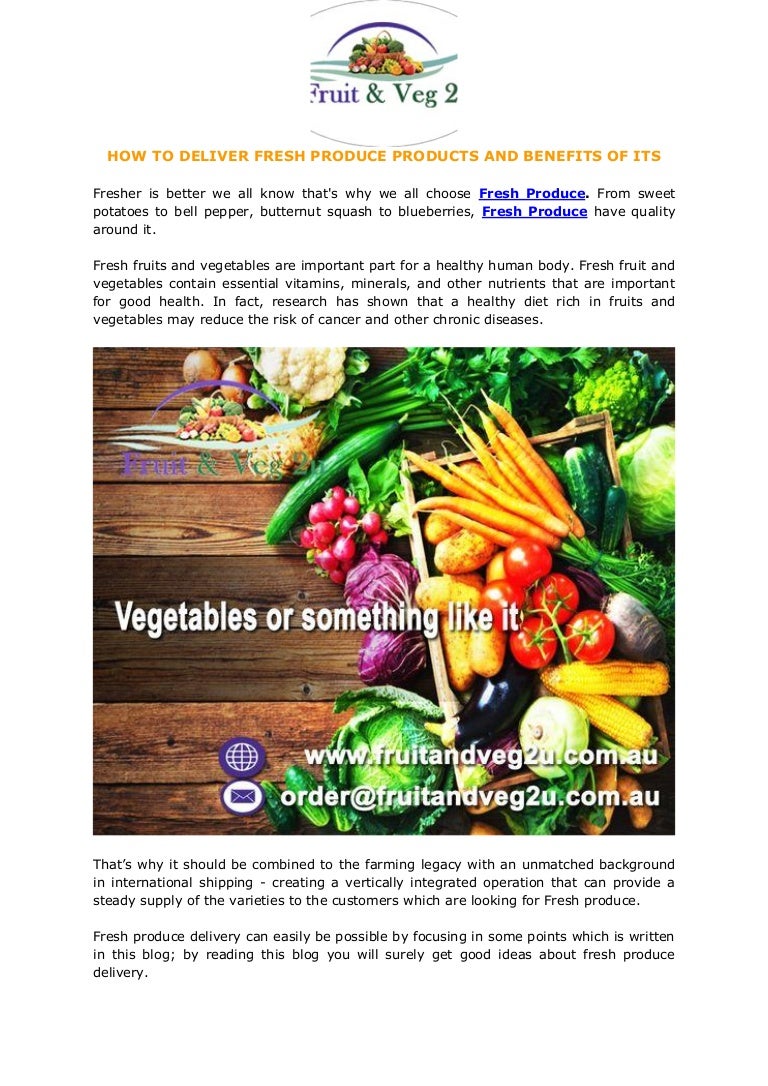 How to deliver fresh produce products