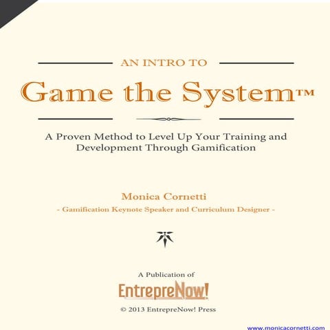 How to Deliver Low Tech Gamification with Game the System™
