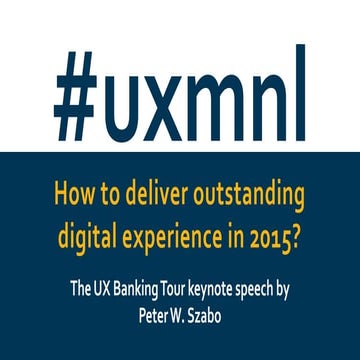Peter W. Szabo on How to Deliver an Outstanding Digital Experience in 2015