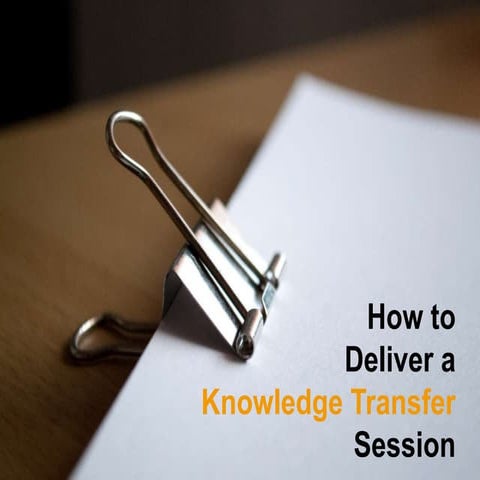 How to delivery a kt session