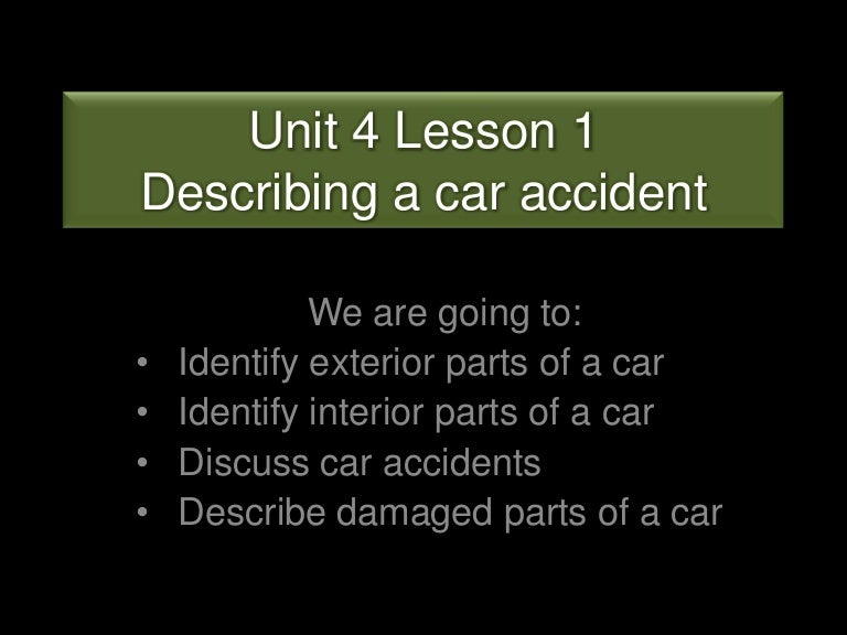 How to describe a car accident