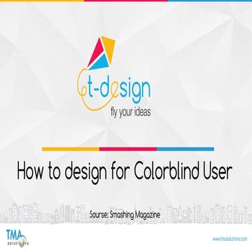 How to design for Colorblind User ?