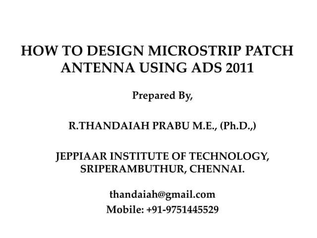 How to design Microstrip Patch Antenna using ADS 2011