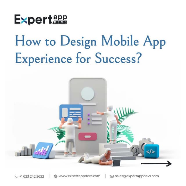 How to Design Mobile App Experience for Success? | PDF