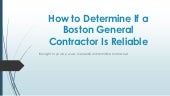 How to Determine if a Boston Genera...