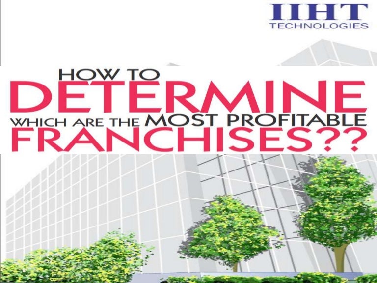 How to determine which are the most profitable franchises?