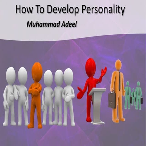How to Develop Personality