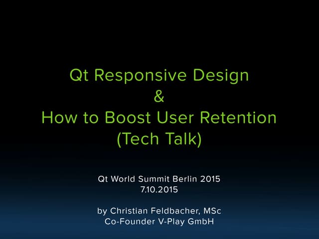 Qt World Summit 2015 Talk by V-Play: How to Develop with Qt for Multiple Scre...