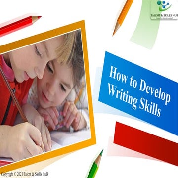 How to Develop Writing Skills 