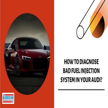 How to Diagnose Bad Fuel Injection System in your Audi