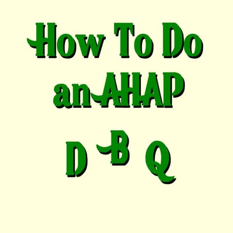 How to do_an_ahap_dbq