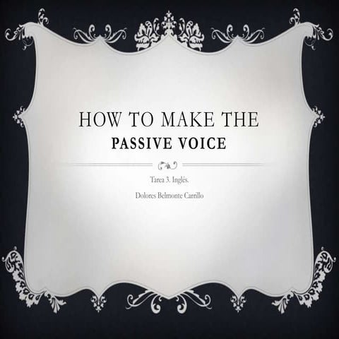 How to make a passive voice