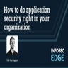 How to do application security right