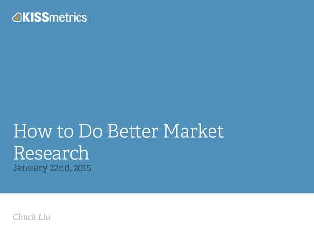 How to Do Better Market Research