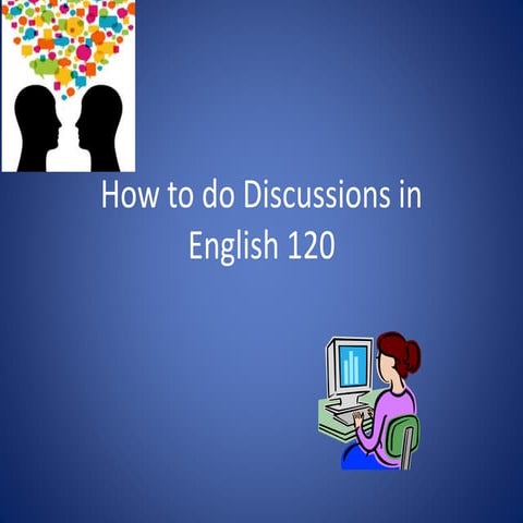 How to do discussions in english 120