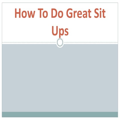 How To Do Great Sit Ups | PPSX