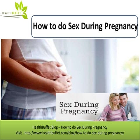 How to do Sex During Pregnancy | PPTX