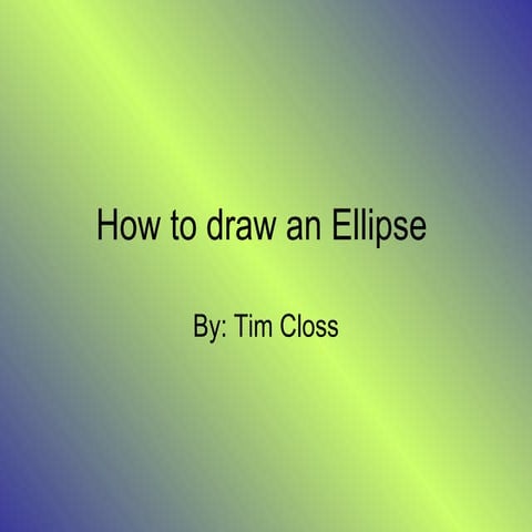 How to draw an ellipse