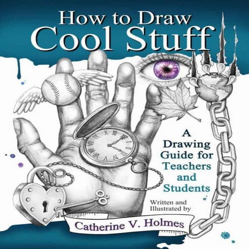 How to draw_cool_stuff_a_drawing_guide_for_teac