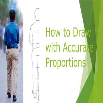 How to Draw with Accurate Proportions.pptx