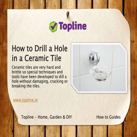 How to Drill a Hole in a Ceramic Tile | PPTX