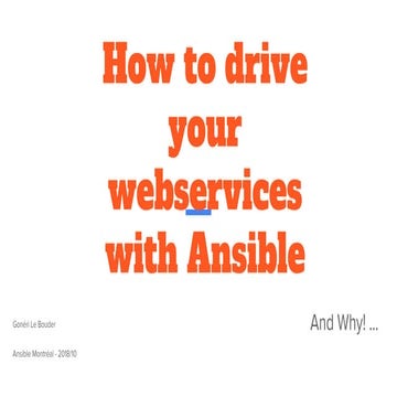 How to driver your webservices with ansible