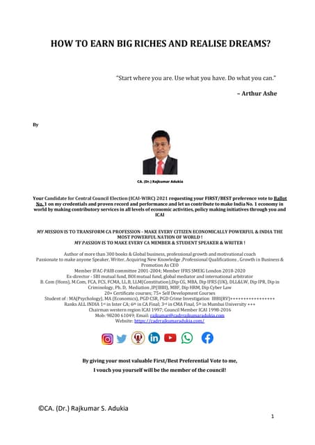 How to earn big riches and realise our dreams?