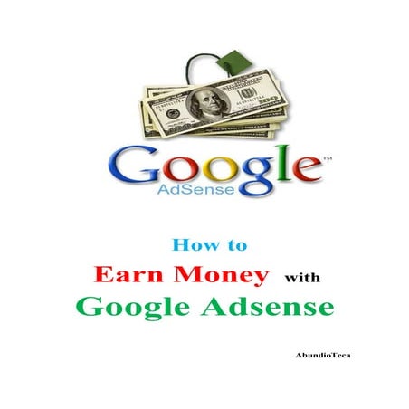 How to Earn Money with Google Adsense
