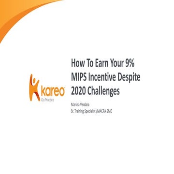 How to Earn Your 9% MIPS Incentive Despite 2020 Challenges