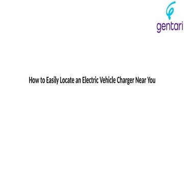 How to Easily Locate an Electric Vehicle Charger Near You.pptx