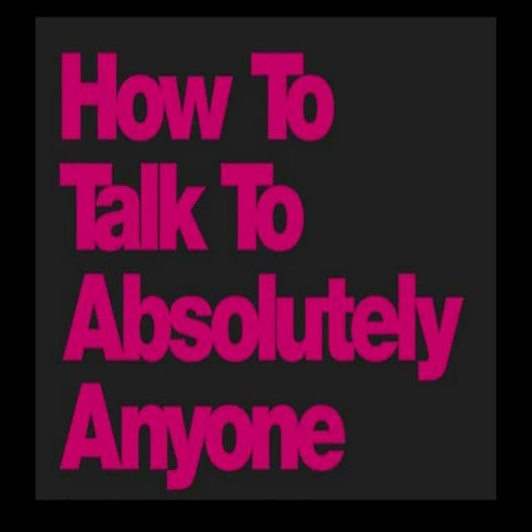 How To Easily Talk To Anybody