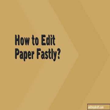 How to Edit Paper Fastly?