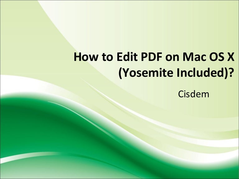 howtoeditpdfonmacosx 150407214238 conversion gate01 thumbnail 4jpgcb1428444830