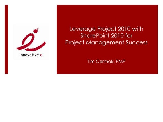 How To Effectively Utilize Project 2010 With Share Point 2010 Mpugsemi Feb2012