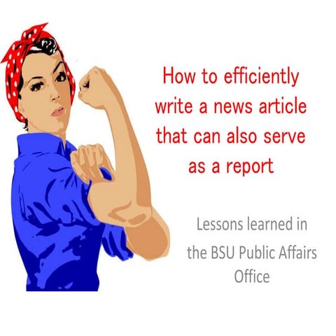 How to efficiently write a news article that can also serve as a report