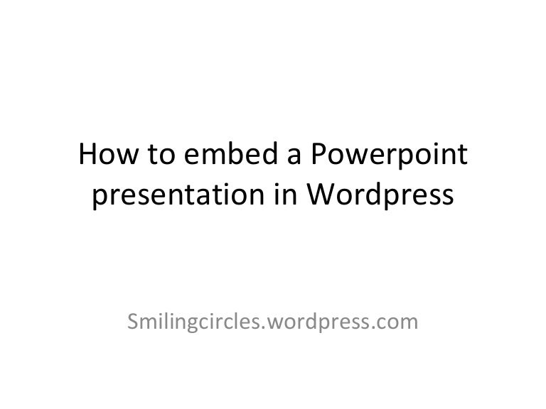 How To Embed Powerpoint In Wordpress
