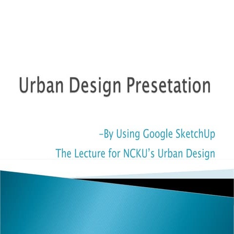 How To Employ Su For Urban Design
