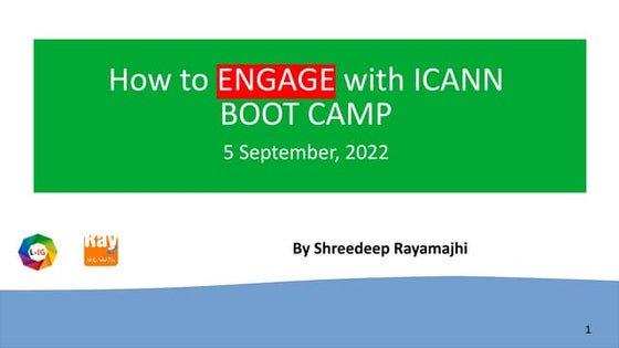 How to enagage with ICANN  Community presentation by Shreedeep Rayamajhi.pdf