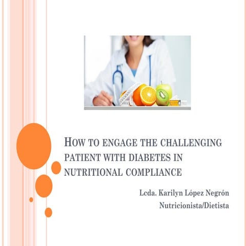 How to engage the challenging patient with diabetes