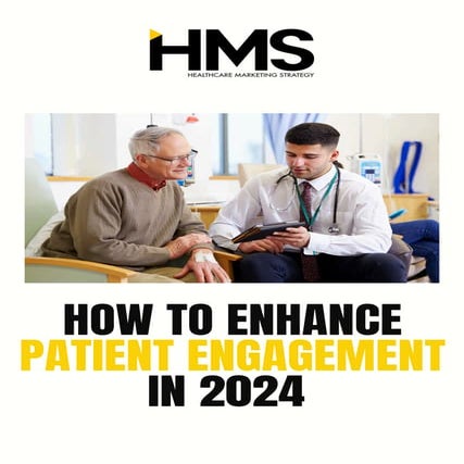 How to Enhance Patient Engagement in 2024.pdf