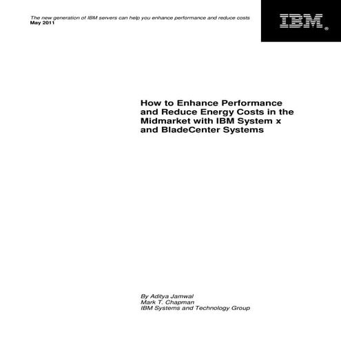 How to enhance performance and reduce energy costs in the midmarket with ibm ...