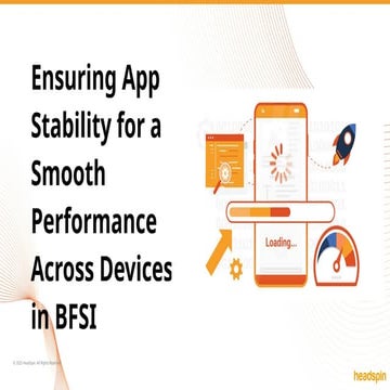 How to Ensure App Stability for a Smooth Performance Across Devices (BFSI) (1).pptx