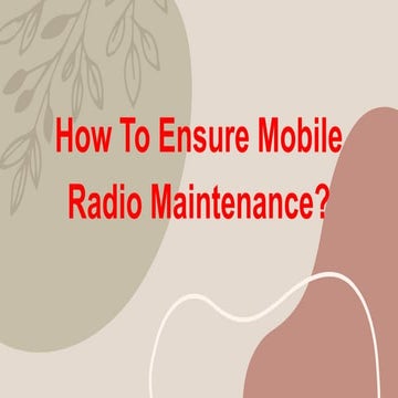 How To Ensure Mobile Radio Maintenance_.pdf