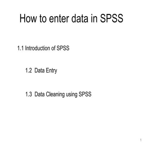 SPSS Taining Hpow to enter data in Spss.ppt