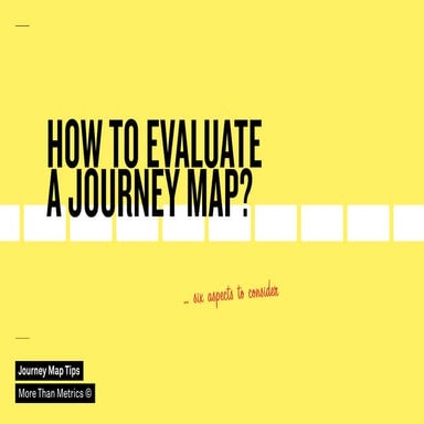 How to evaluate a customer journey map?